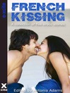 French Kissing A Colelction of Five Erotic Stories by Antonia Adams eBook